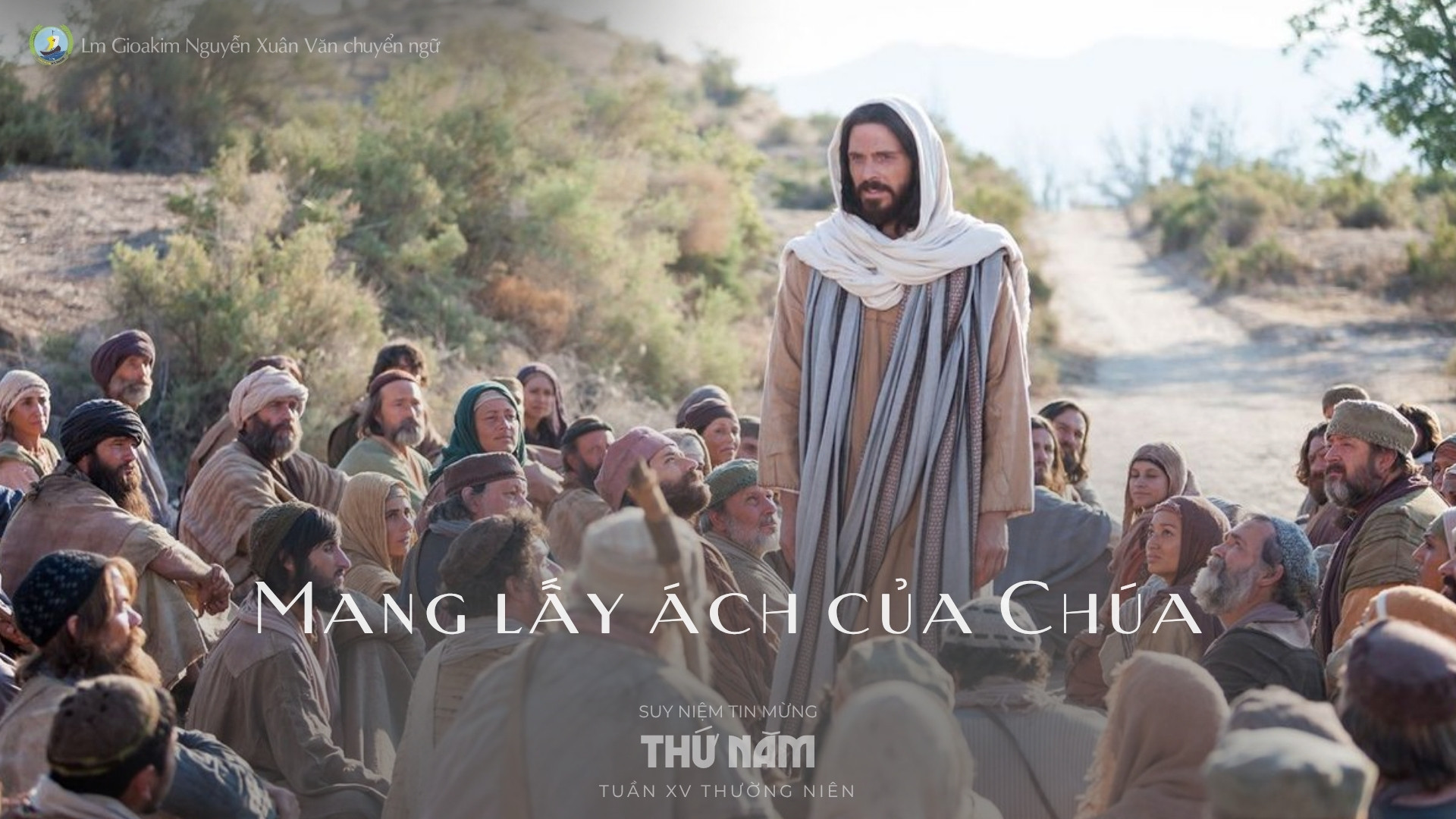 Lời ban Sự sống: Mang lấy ách của Chúa_Thứ Năm tuần XV _ Mùa Thường niên